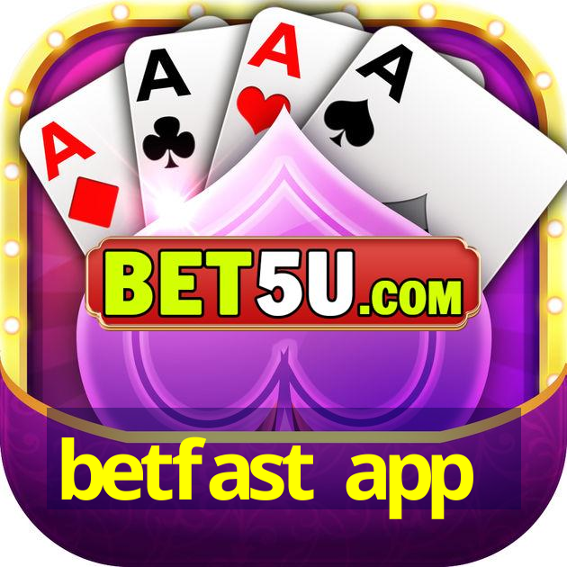 betfast app